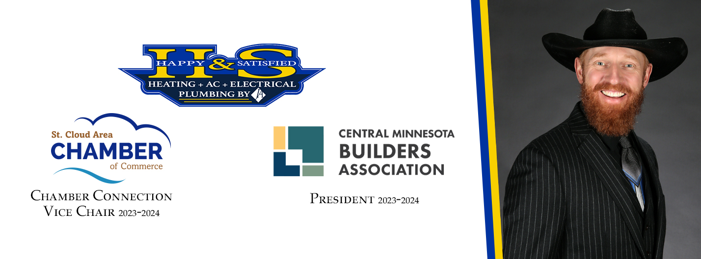 Jeremy Salzbrun - H&S Heating + AC + Electrical and Plumbing provided by Jensen Andersen. St. Cloud Chamber Vice Chair & Central Minnesota Builders Association